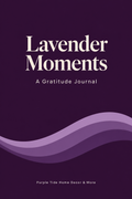 Lavender Moments — Gratitude Journal | Printable + Digital