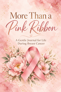 More Than a Pink Ribbon journal with a soft pink floral awareness ribbon cover